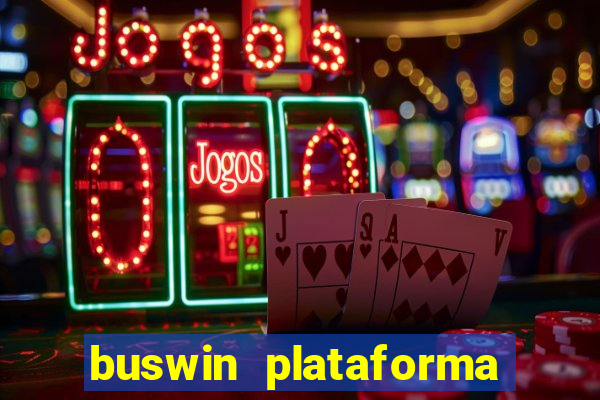 buswin plataforma de jogos